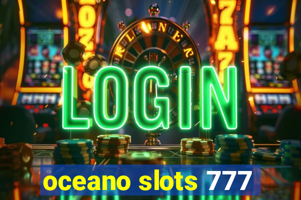 oceano slots 777