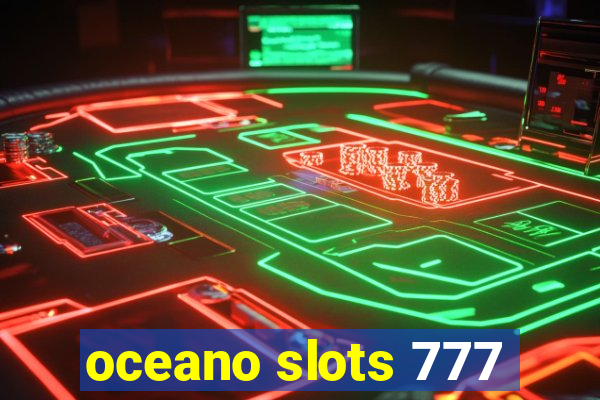 oceano slots 777