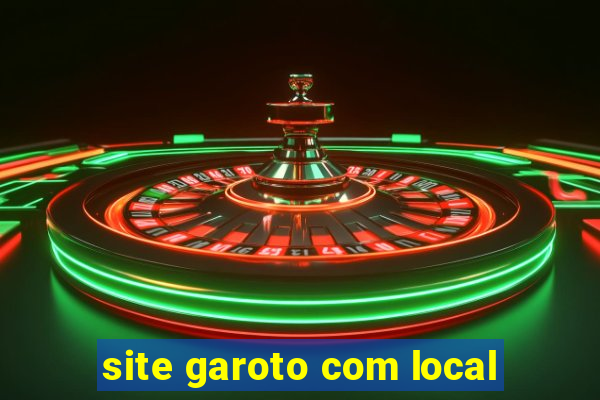 site garoto com local