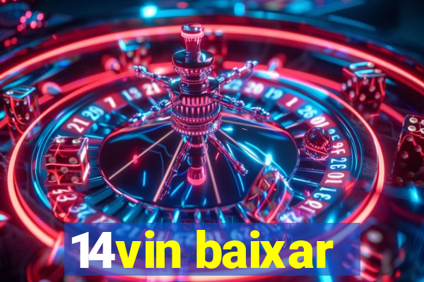 14vin baixar