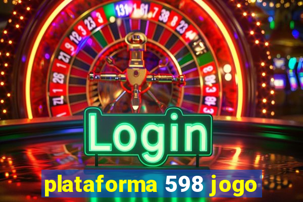 plataforma 598 jogo