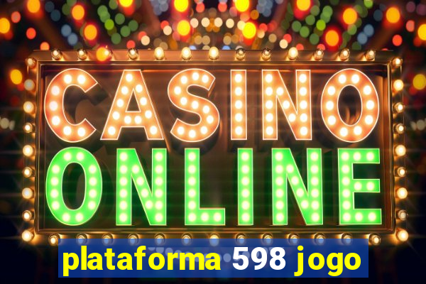 plataforma 598 jogo