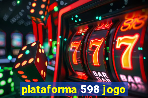 plataforma 598 jogo