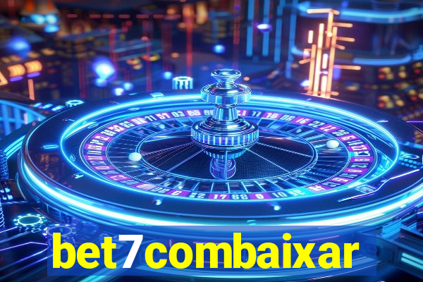 bet7combaixar