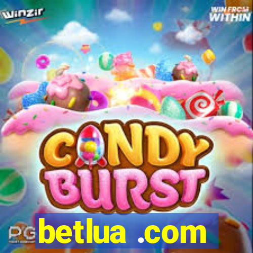 betlua .com