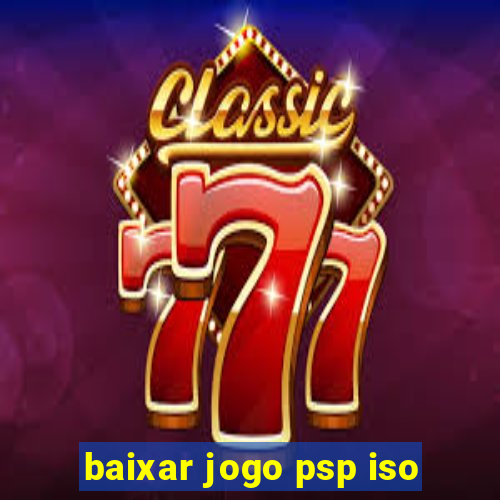 baixar jogo psp iso