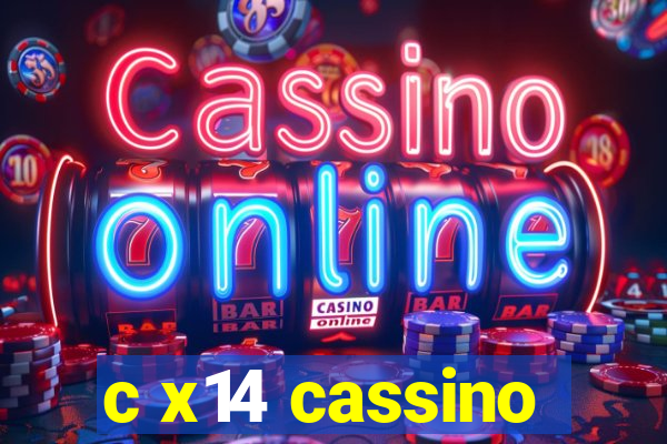 c x14 cassino