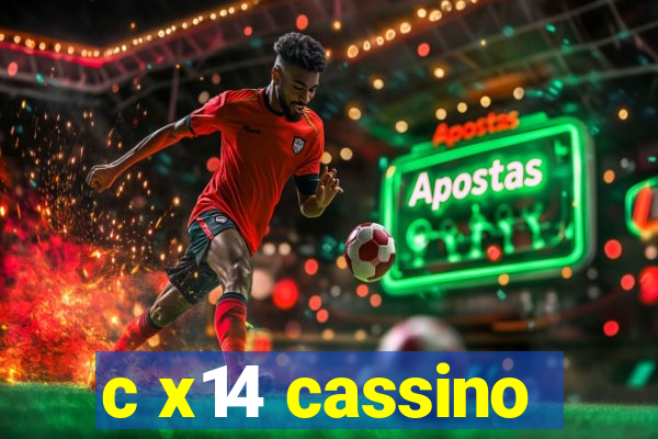 c x14 cassino