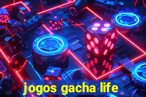 jogos gacha life