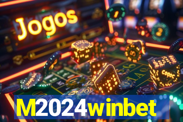 M2024winbet