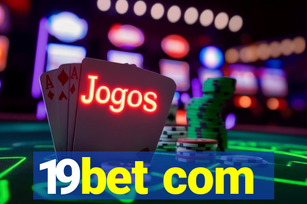 19bet com