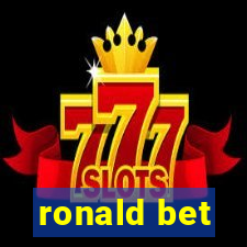 ronald bet