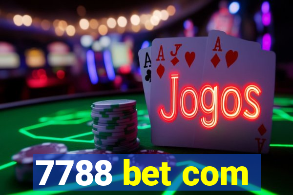 7788 bet com