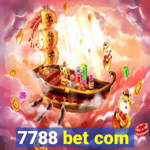 7788 bet com