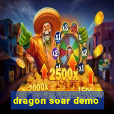 dragon soar demo