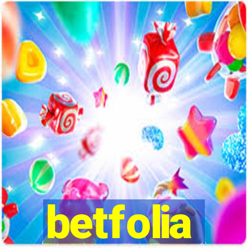 betfolia