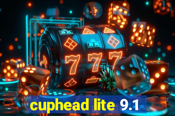 cuphead lite 9.1