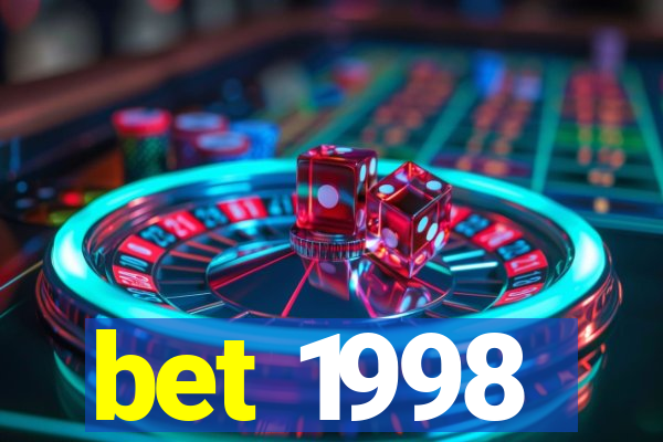 bet 1998