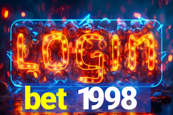 bet 1998