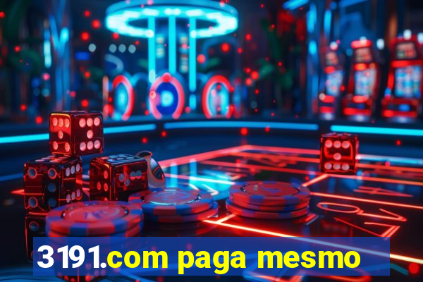 3191.com paga mesmo