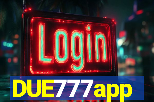 DUE777app