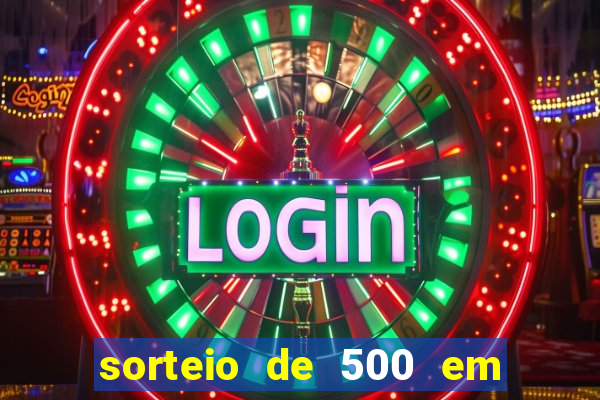 sorteio de 500 em cash toda segunda feira novibet como funciona