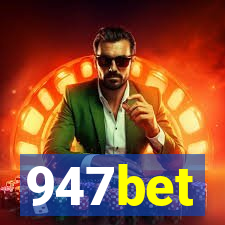 947bet