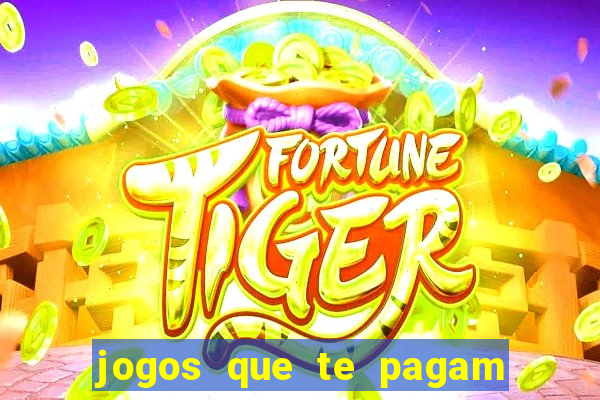 jogos que te pagam para jogar de verdade