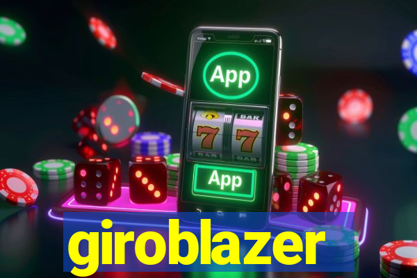 giroblazer