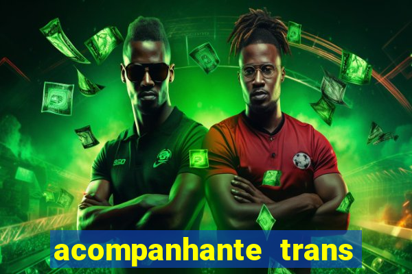 acompanhante trans de santos