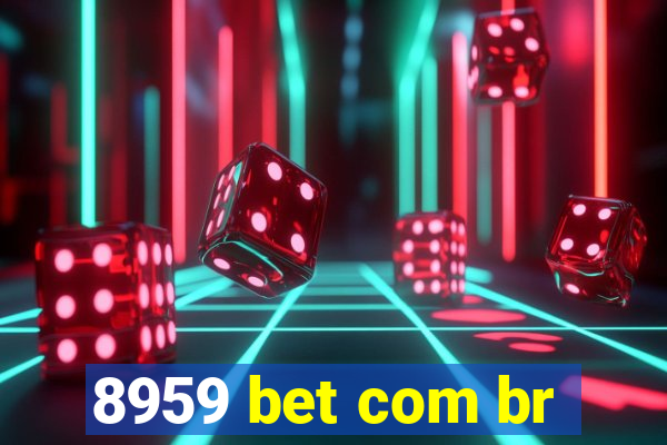 8959 bet com br