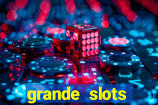 grande slots jackpot louco