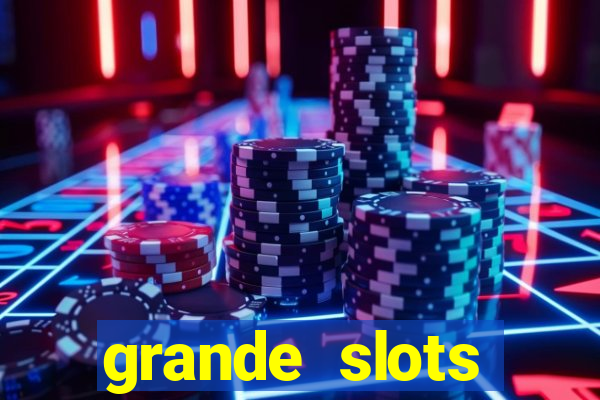 grande slots jackpot louco