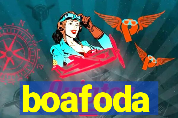 boafoda