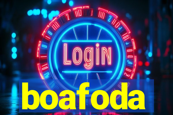 boafoda