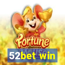 52bet win