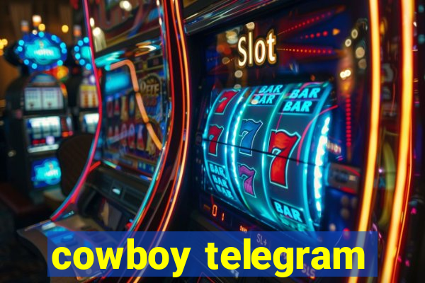 cowboy telegram