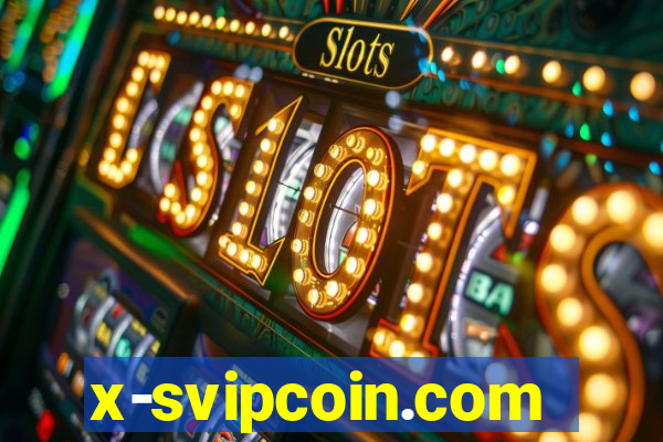 x-svipcoin.com