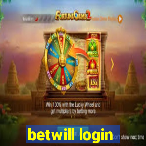 betwill login