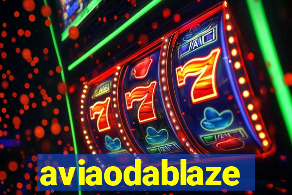 aviaodablaze