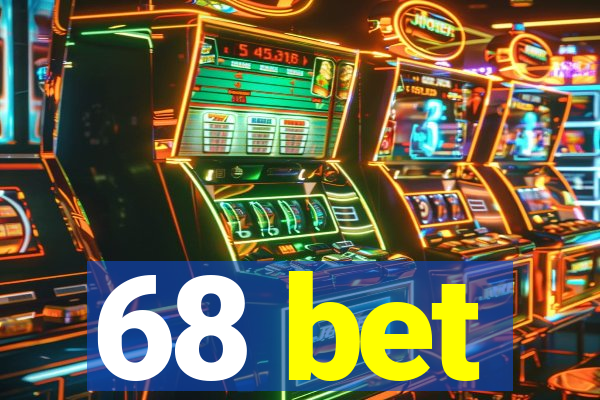 68 bet