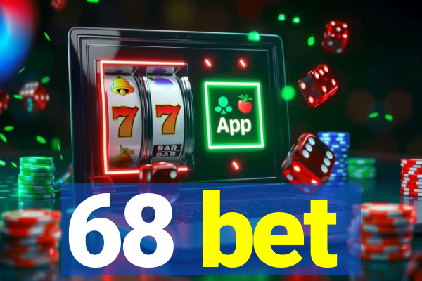 68 bet