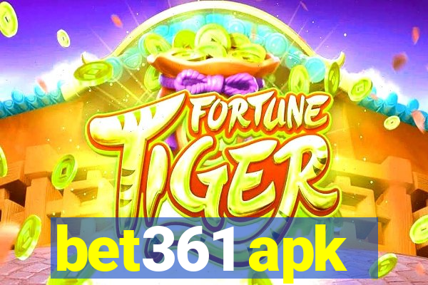 bet361 apk