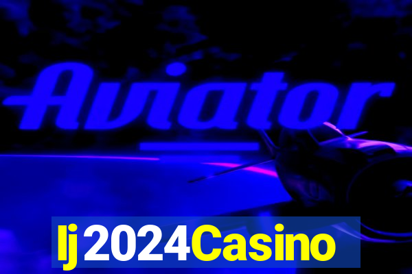 Ij2024Casino