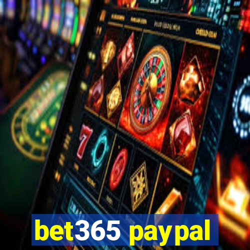 bet365 paypal