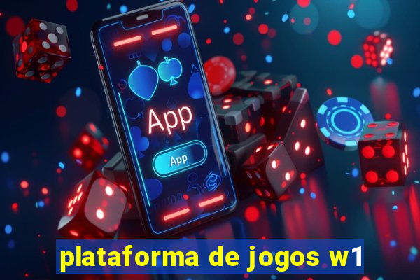 plataforma de jogos w1