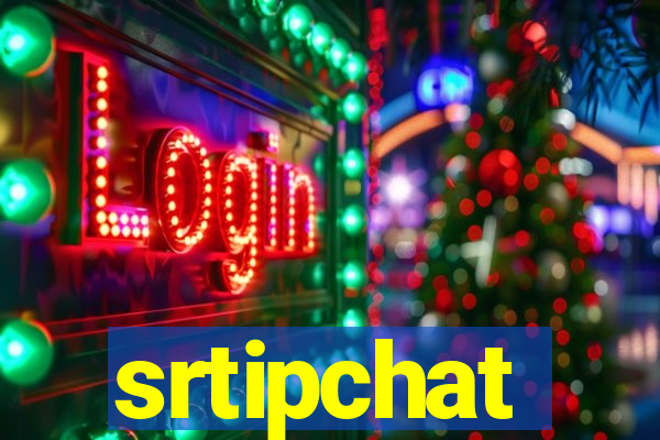 srtipchat