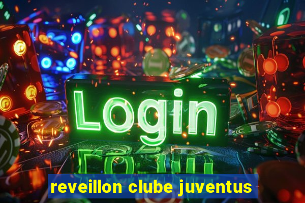 reveillon clube juventus