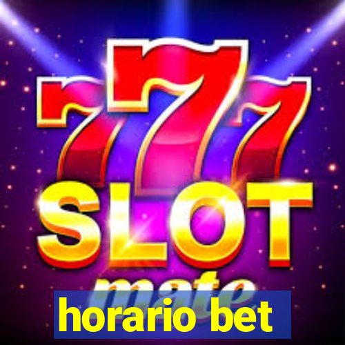 horario bet