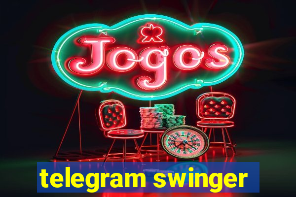 telegram swinger